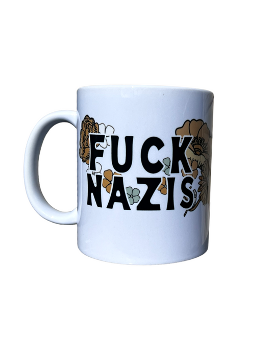 Fuck Nazis Ceramic Mug